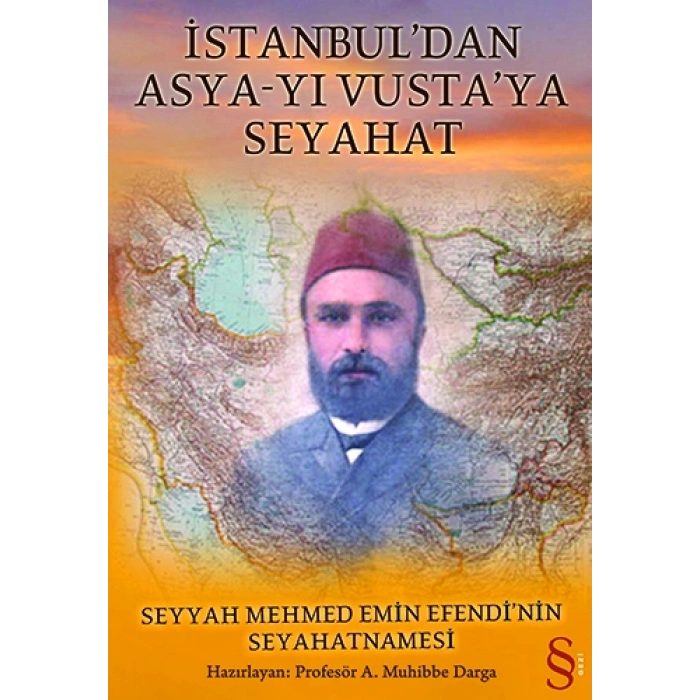 İstanbuldan Asya-yı Vustaya Seyahat