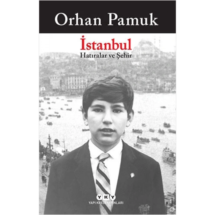 İstanbul - Hatıralar ve Şehir