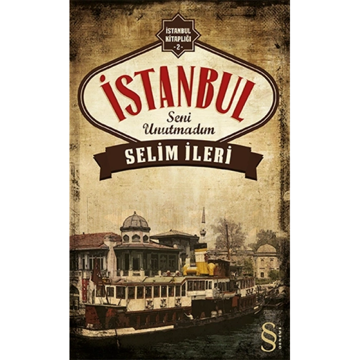 İstanbul Seni Unutmadım