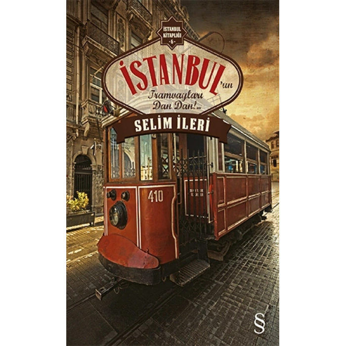 İstanbulun Tramvayları Dan Dan!..