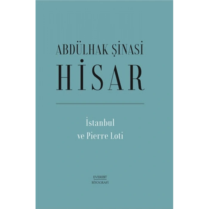 İstanbul ve Pierre Loti (Ciltli)