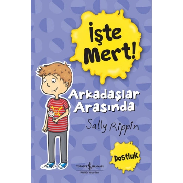 İşte Mert! Arkadaşlar Arasında - Dostluk