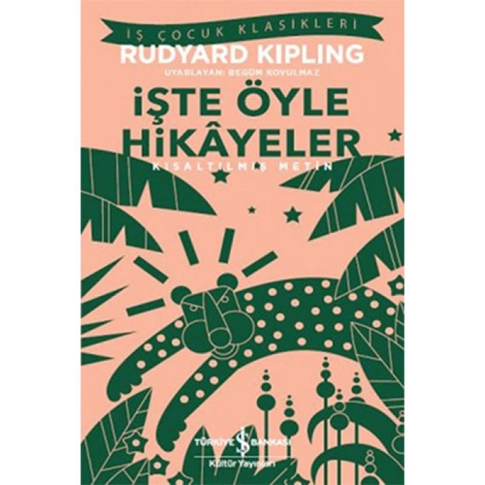 İşte Öyle Hikâyeler (Kısaltılmış Metin)