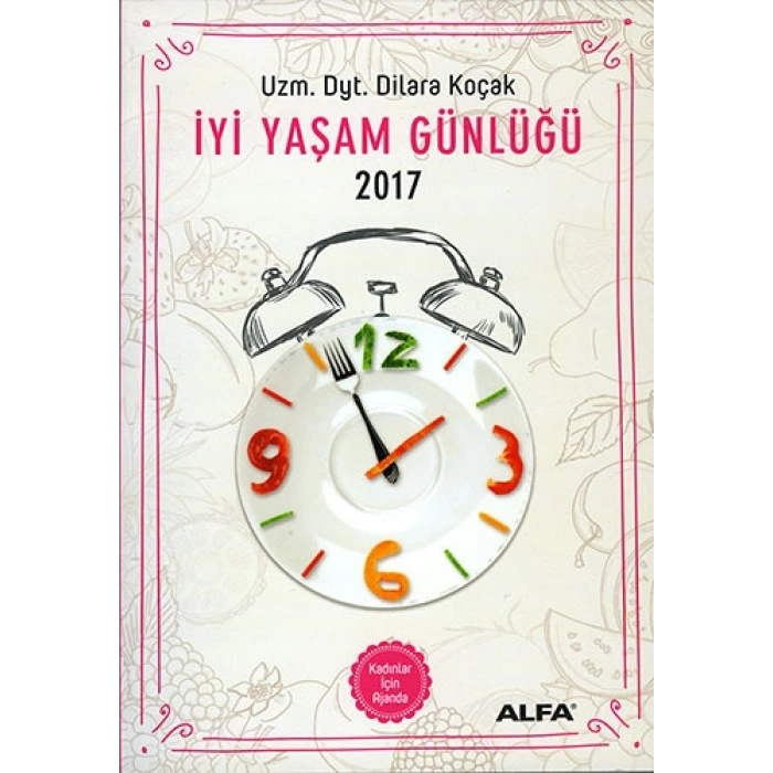 İyi Yaşam Günlüğü 2017