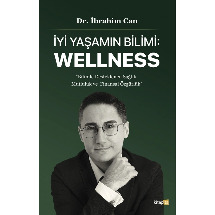 İyi Yaşamın Bilimi: Wellness