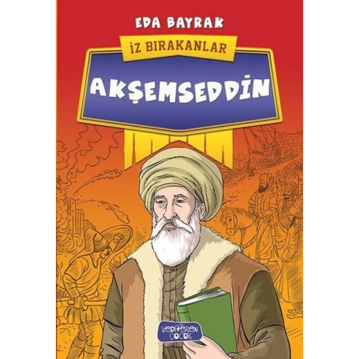 İz Bırakanlar - Akşemseddin