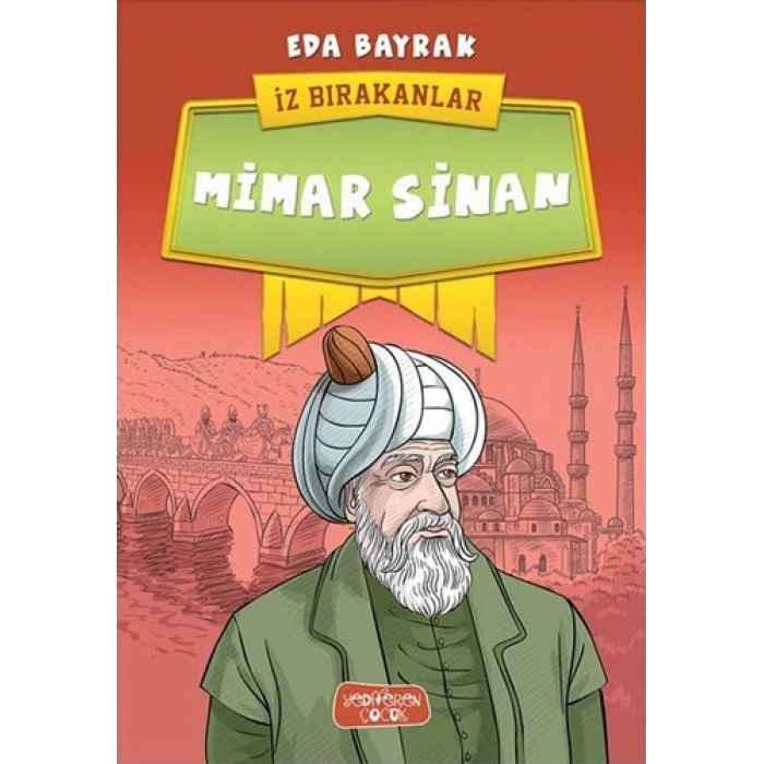İz Bırakanlar - Mimar Sinan