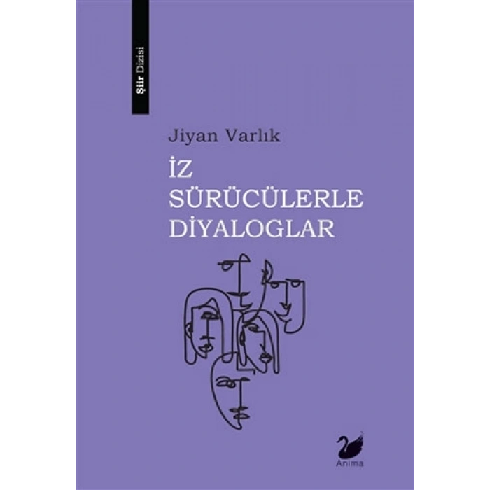 İz Sürücülerle Diyaloglar