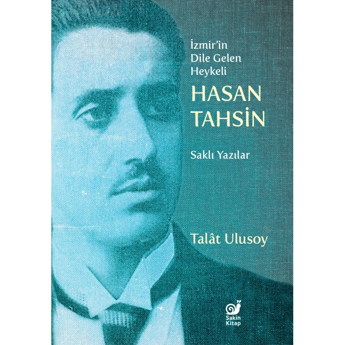 İzmir’in Dile Gelen Heykeli Hasan Tahsin