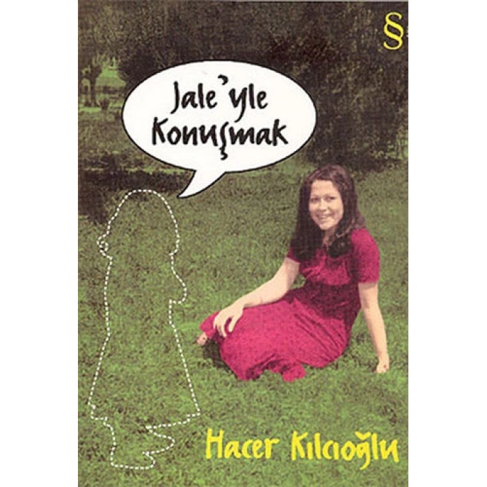 Jaleyle Konuşmak