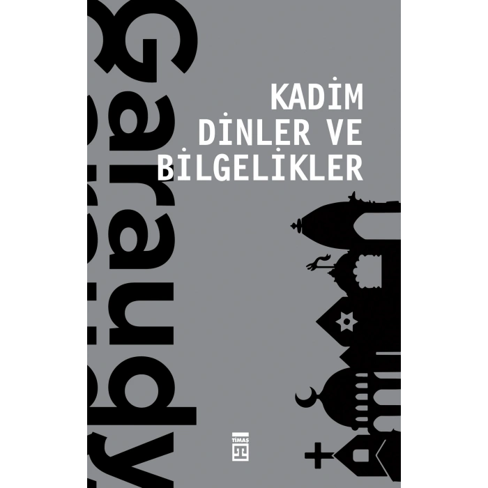 Kadim Dinler ve Bilgelikler