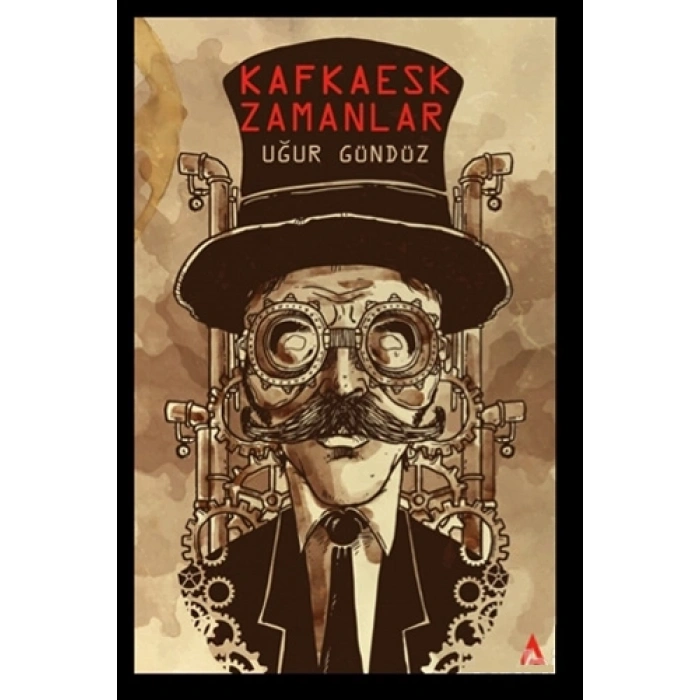 Kafkaesk Zamanlar