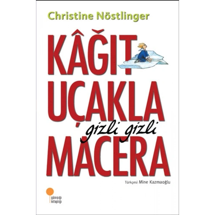 Kağıt Uçakla Gizli Gizli Macera