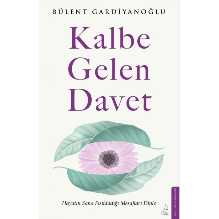 Kalbe Gelen Davet