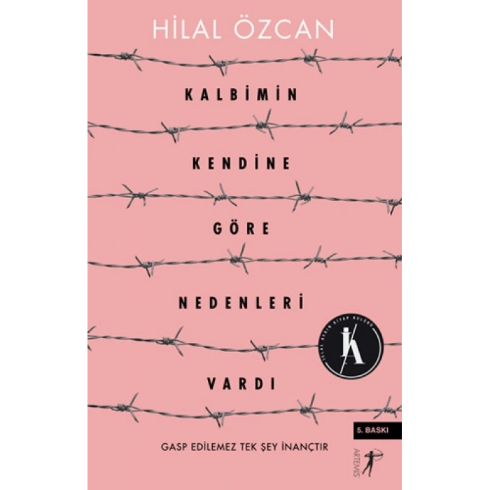 Kalbimin Kendine Göre Nedenleri Vardı / Hilal Özcan + Sanat Kitabı