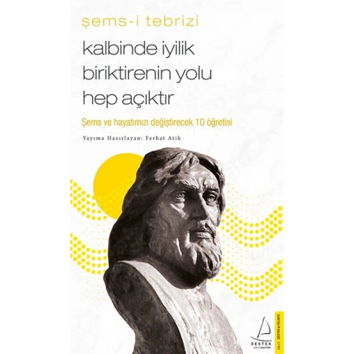 Kalbinde İyilik Biriktirenin Yolu Hep Açıktır