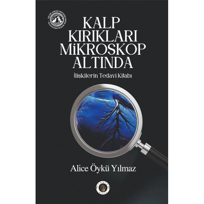 Kalp Kırıkları Mikroskop Altında