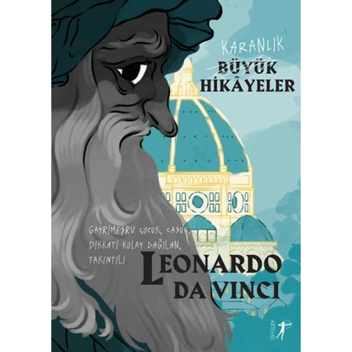 Karanlık Büyük Hikâyeler - Leonardo da Vinci