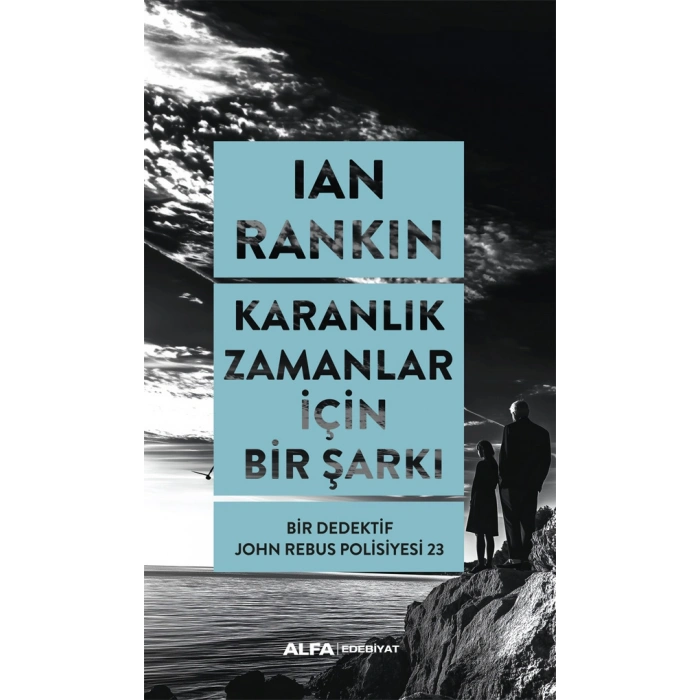 Karanlık Zamanlar İçin Bir Şarkı / Ian Rankin + Sanat Kitabı