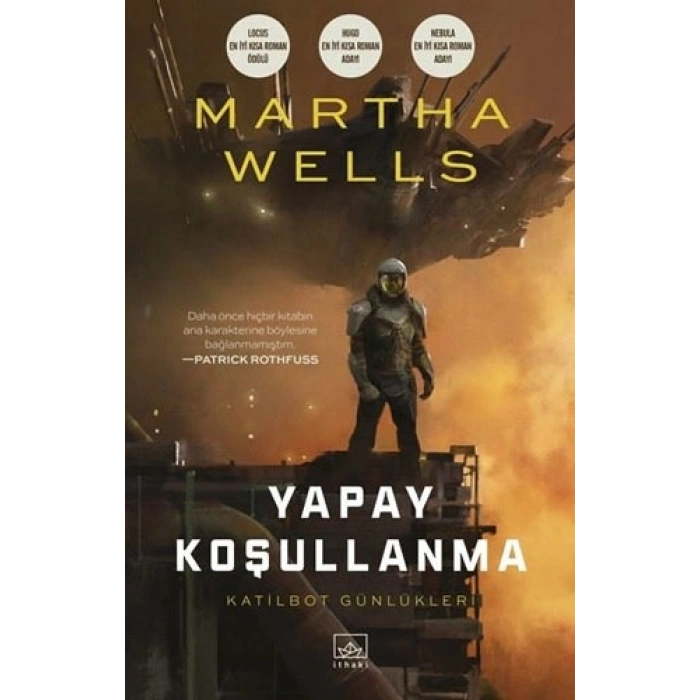 Katilbot Günlükleri - Yapay Koşullanma