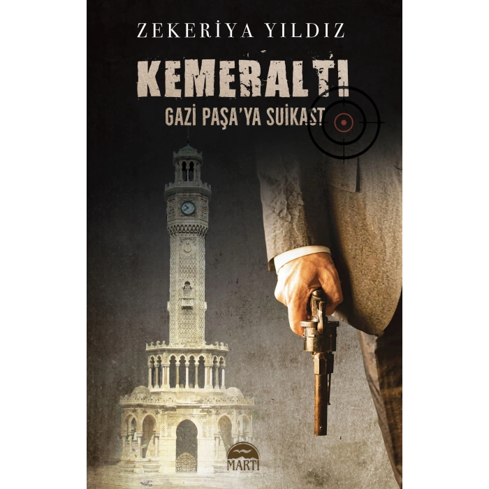 Kemeraltı - Gazi Paşa’ya Suikast