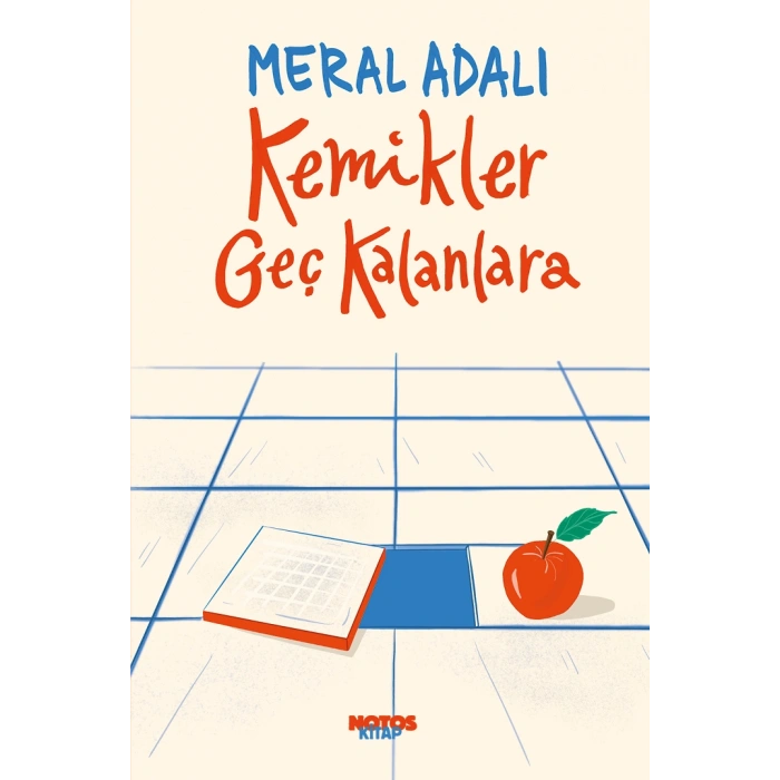 Kemikler Geç Kalanlara