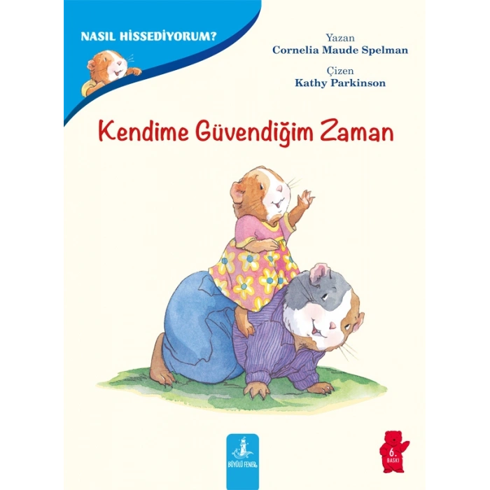 Kendime Güvendiğim Zaman