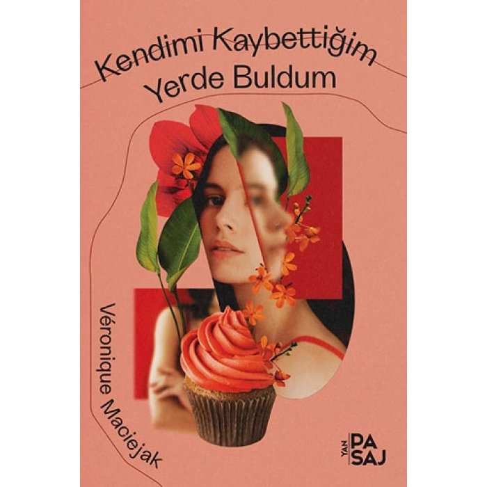 Kendimi Kaybettiğim Yerde Buldum