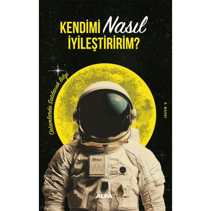 Kendimi Nasıl İyileştiririm?