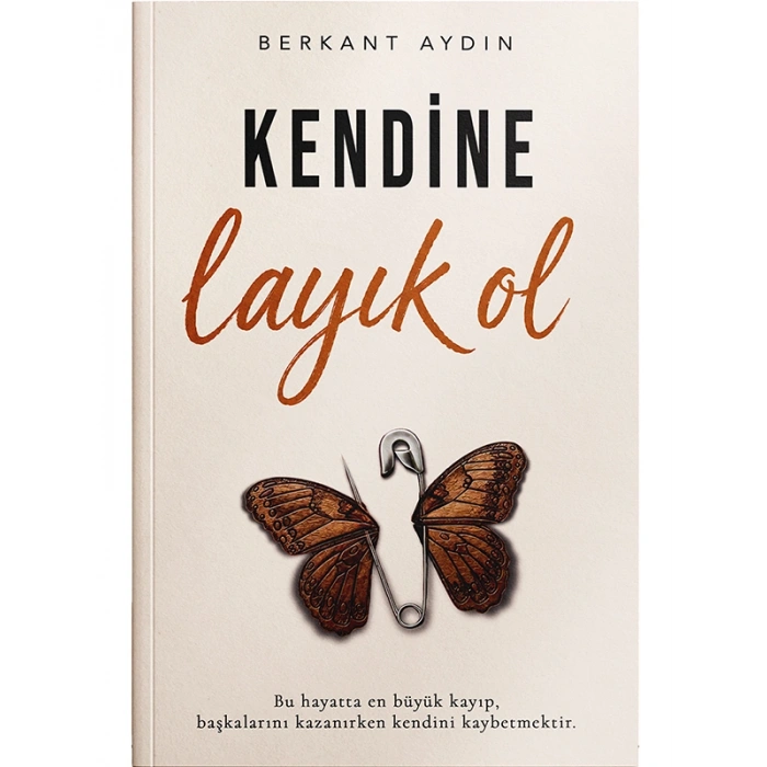 Kendine Layık Ol