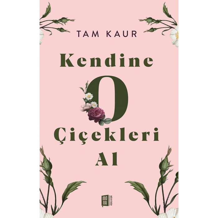 Kendine O Çiçekleri Al