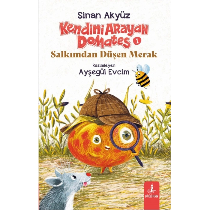Kendini Arayan Domates 1 - Salkımdan Düşen Merak