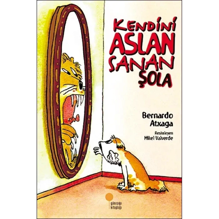Kendini Aslan Sanan Şola