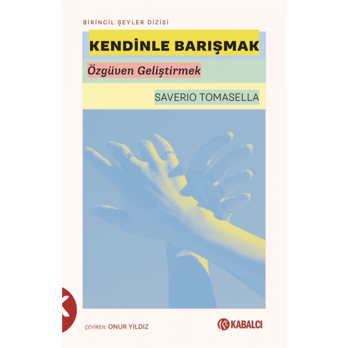 Kendinle Barışmak