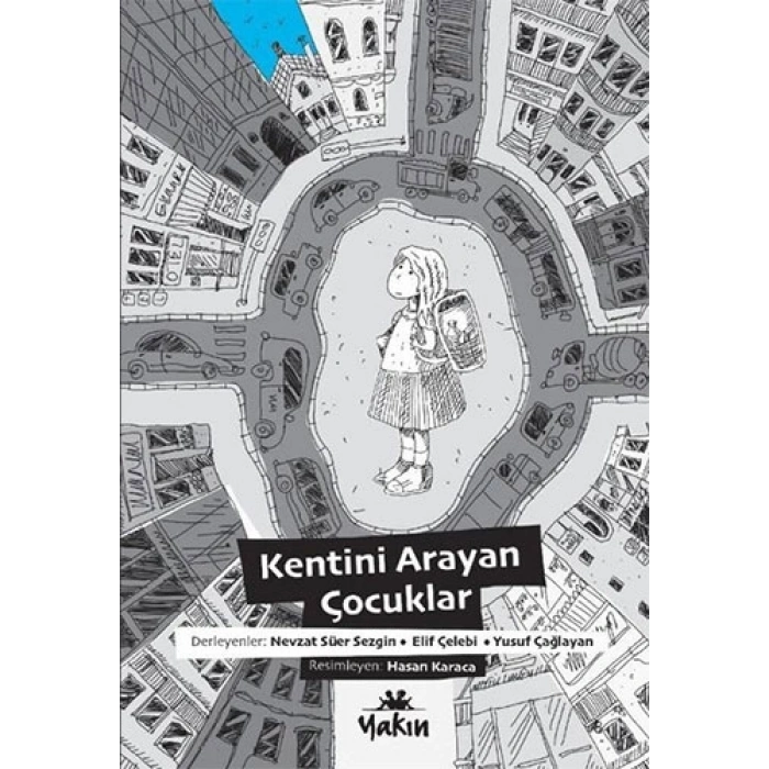 Kentini Arayan Çocuklar