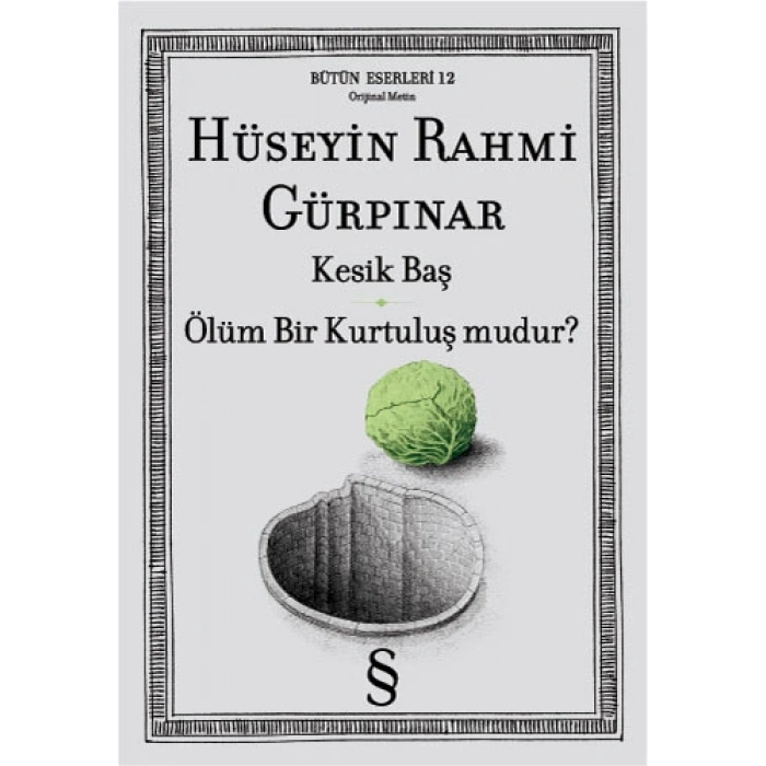 Kesik Baş - Ölüm Bir Kurtuluş mudur?
