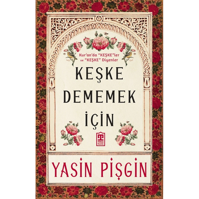 Keşke Dememek İçin