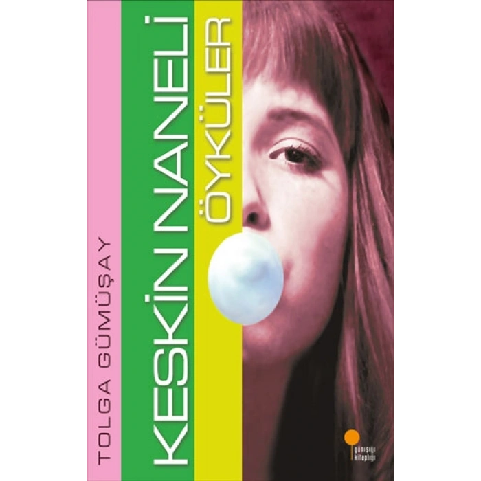 Keskin Naneli Öyküler