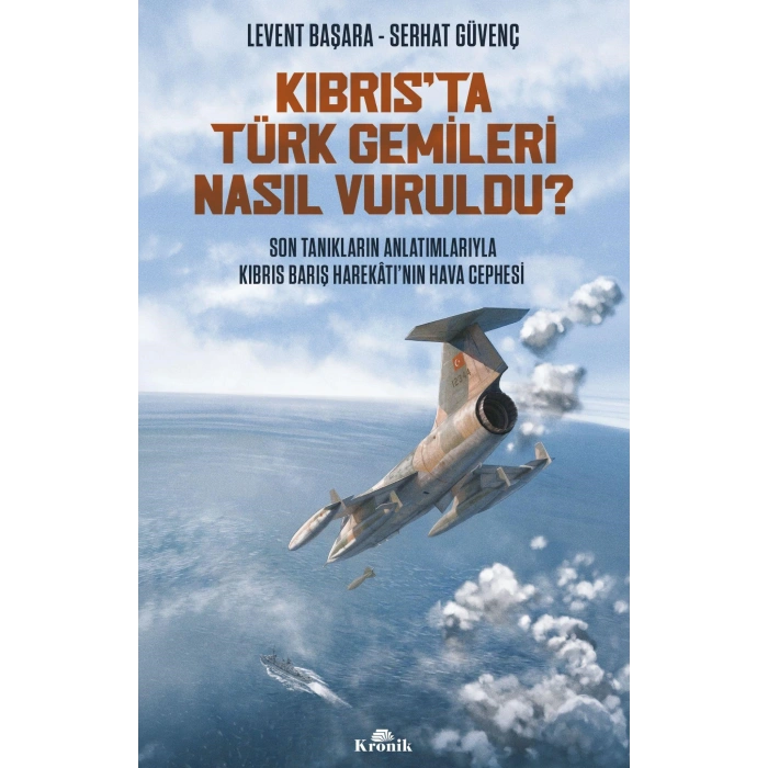 Kıbrıs’ta Türk Gemileri Nasıl Vuruldu ?