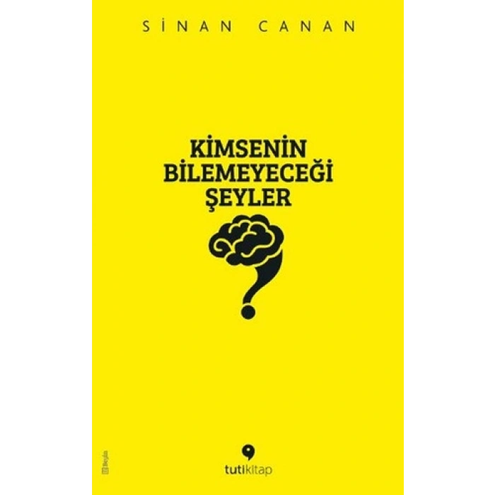 Kimsenin Bilemeyeceği Şeyler