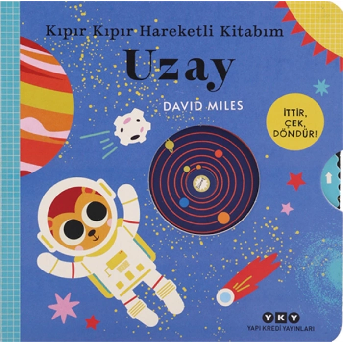 Kıpır Kıpır Hareketli Kitabım - Uzay (Ciltli)
