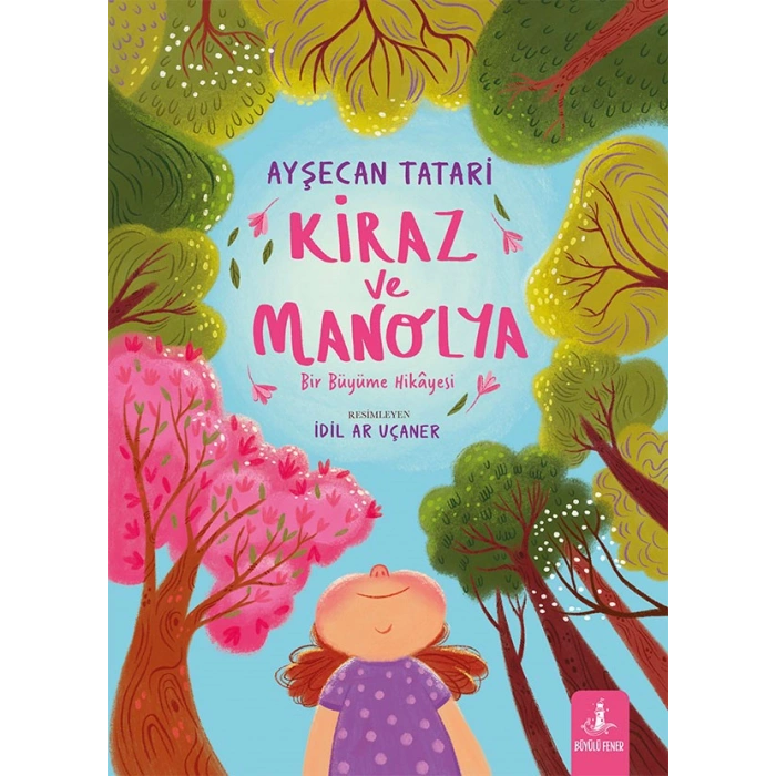 Kiraz ve Manolya (Ciltli)