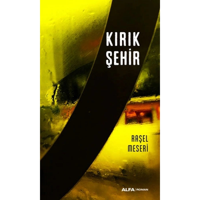 Kırık Şehir / Raşel Meseri + Sanat Kitabı