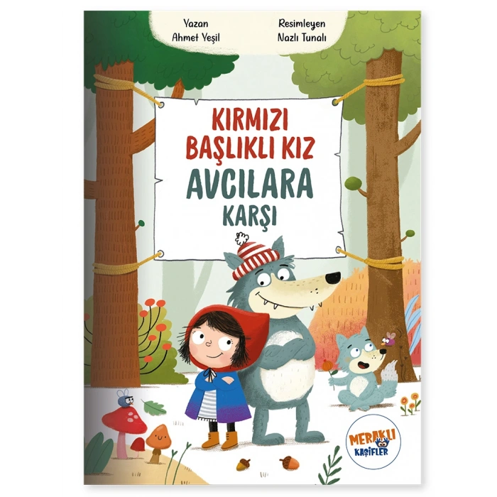Kırmızı Başlıklı Kız Avcılara Karşı