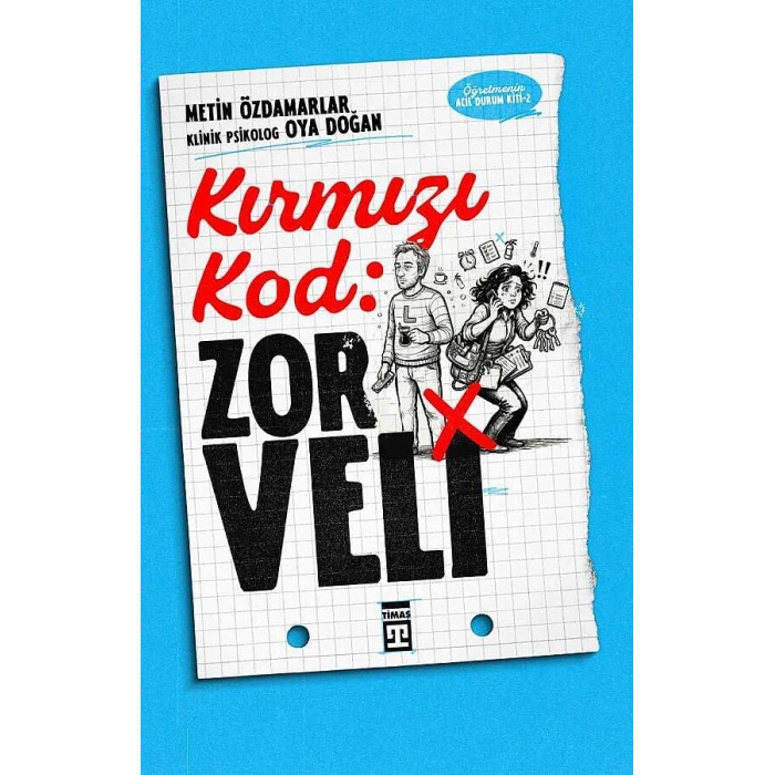 Kırmızı Kod: Zor Veli
