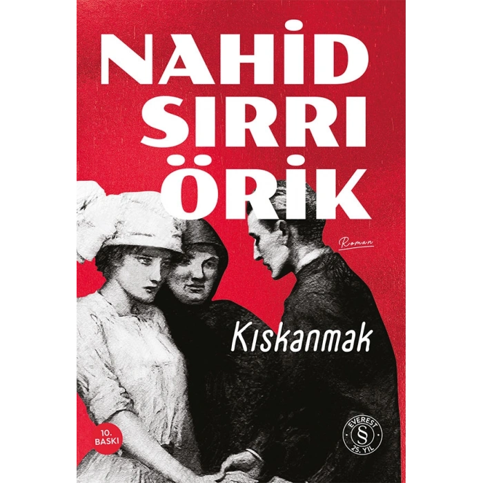 Kıskanmak / Nahid Sırrı Örik + Sanat Kitabı