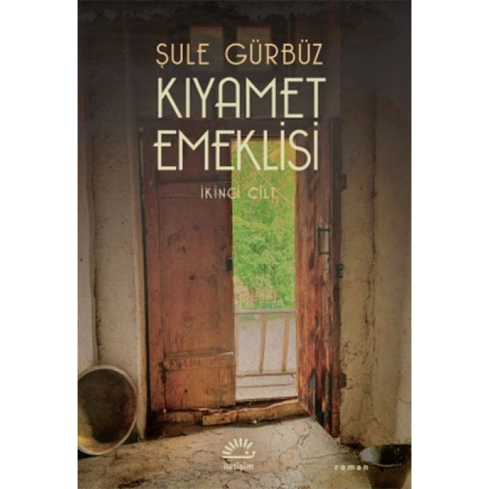 Kıyamet Emeklisi - İkinci Cilt
