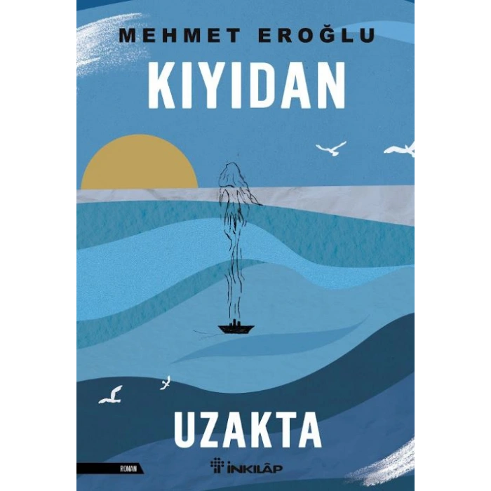 Kıyıdan Uzakta