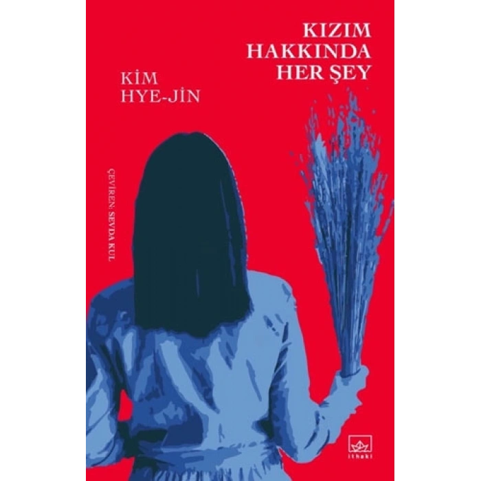 Kızım Hakkında Her Şey