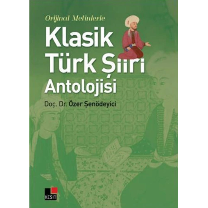 Klasik Türk Şiiri Antolojisi